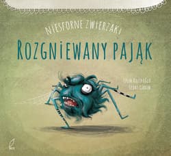 Niesforne zwierzaki Rozgniewany pająk