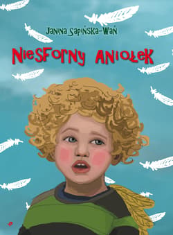 Niesforny Aniołek - Janina Sapińska-Wań