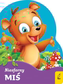 Niesforny miś Wykrojnik - Urszula Kozłowska