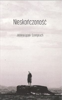Nieskończoność - Joanna Łężak - Szempruch