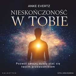 Nieskończoność w tobie - audiobook - Anke Evertz
