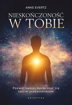 Nieskończoność w tobie - ebook - Anke Evetrz