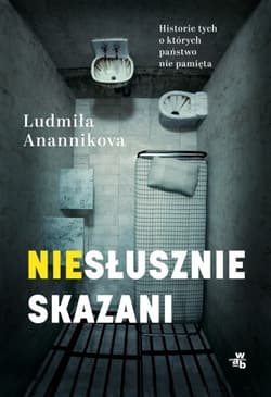 Niesłusznie skazani - Ludmiła Anannikova