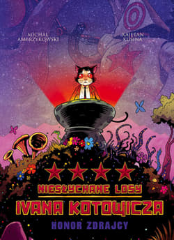 Niesłychane Losy Ivana Kotowicza Tom 4 Honor zdrajcy - Kusina Kajetan, Ambrzykowski Michał