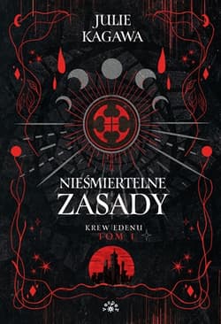 Nieśmiertelne zasady - Julie Kagawa