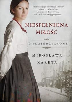 Niespełniona miłość Wielkie Litery - Mirosława Kareta