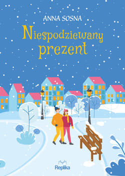 Niespodziewany prezent - ebook - Sosna Anna A.
