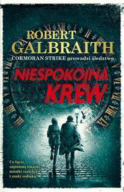 Niespokojna krew - Galbraith Robert (pseudonim J.K. Rowling)