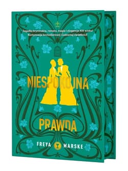 Niespokojna prawda (ilustrowane brzegi) - Freya Marske