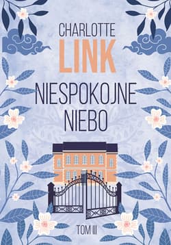 Niespokojne niebo wyd.2024 - Charlotte Link