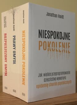 Niespokojne pokolenie / Prawy umysł / Rozpieszczony umysł Pakiet - Jonathan Haidt
