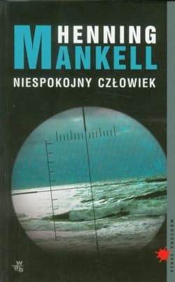 Niespokojny człowiek - Henning Mankell