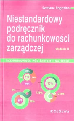 Niestndardowy podręcznik do rachunkowości zarządczej - pół żartem i na serio - Rogozina Svetlana