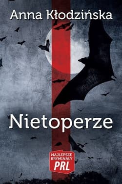 Nietoperze - Anna Kłodzinska