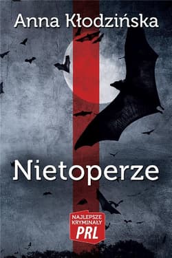 Nietoperze - Anna Kłodzinska