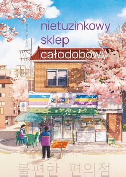 Nietuzinkowy sklep całodobowy - ebook - Kim Ho-Yeon