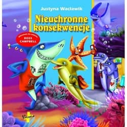 Nieuchronne konsekwencje - Wacławik Justyna