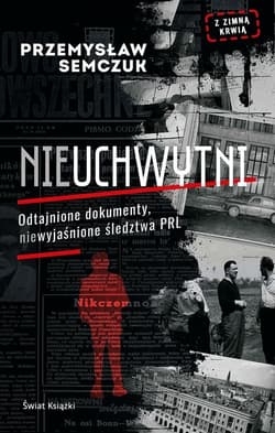 Nieuchwytni - Przemysław Semczuk