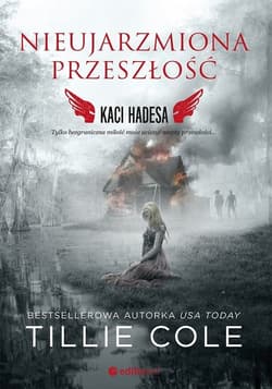Nieujarzmiona przeszłość. Kaci Hadesa - Tillie Cole