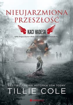 Nieujarzmiona przeszłość Kaci Hadesa - Tillie Cole