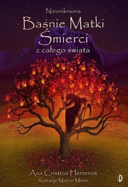 Nieunikniona Baśnie Matki Śmierci z całego świata - Herreros Ana Cristina