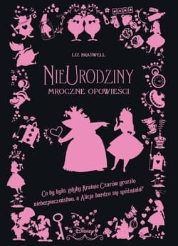 NieUrodziny Mroczne opowieści - Liz Braswell