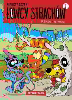 Nieustraszeni Łowcy Strachów 1 Potwór z bagna