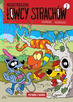 Nieustraszeni Łowcy Strachów 1 Potwór z bagna - Jasiński Maciej, Nowacki Piotr