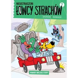 Nieustraszeni Łowcy Strachów 2 Powrót Wielkiej Stopy