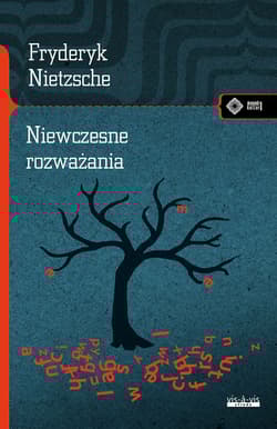 Niewczesne rozważania - Fryderyk Nietzsche