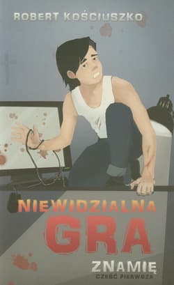 Niewidzialna gra część 1 Znamię - Robert Kościuszko