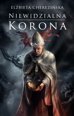 Niewidzialna korona - ebook - Elżbieta Cherezińska