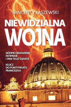 Niewidzialna wojna - Wincenty Łaszewski