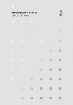 Niewidzialne miasta - Italo Calvino