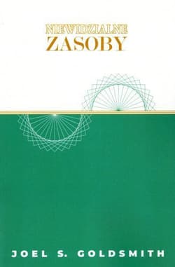 Niewidzialne zasoby. O odnajdywaniu darów Ducha.. - Goldsmith Joel S.