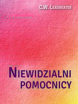 Niewidzialni pomocnicy - C.W. Leadbeater