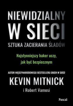 Niewidzialny w sieci - Kevin Mitnick