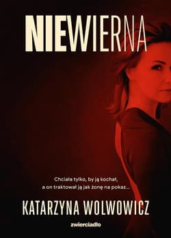 Niewierna - Katarzyna Wolwowicz