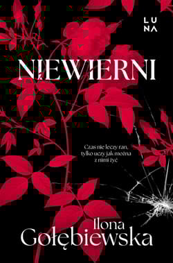 Niewierni - Ilona Gołębiewska