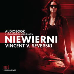 Niewierni - audiobook - Vincent V. Severski