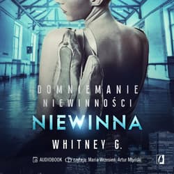 Niewinna. Domniemanie niewinności. Tom 2 - audiobook - Whitney G.