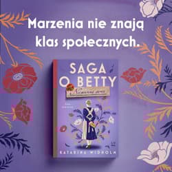 Galeria - zdjęcie nr. 4 - Niewinne serce. Saga o Betty. Tom 1