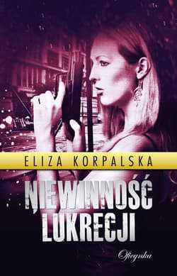 Niewinność Lukrecji - Eliza Korpalska