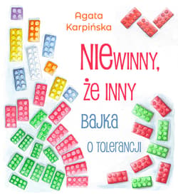 Niewinny, że inny. Bajka o tolerancji. - ebook - Agata Karpińska