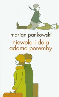 Niewola i dola Adama Poremby