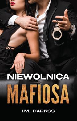 Niewolnica mafiosa - ebook - I.M. Darkss