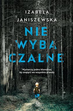 Niewybaczalne - Izabela Janiszewska