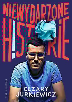 Niewydarzone historie - Cezary Jurkiewicz