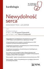 Niewydolność serca. W gabinecie lekarza POZ -  Ozierański Krzysztof, Marcin Grabowski