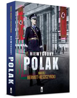 Niewygodny Polak - Maciej Bernatt-Reszczyński